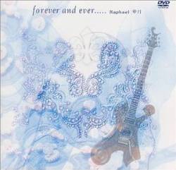 Raphael : Forever and Ever